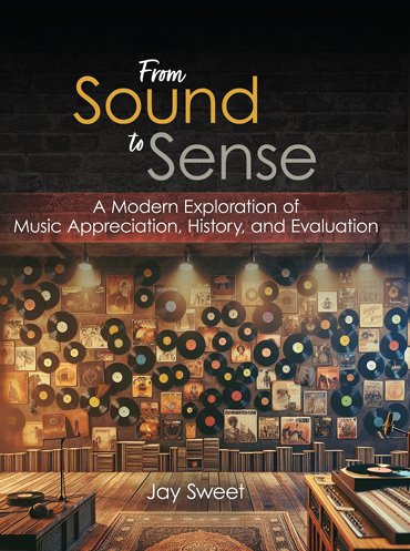 From Sound to Sense: A Modern Exploration of Music Appreciation, History, and Evaluation