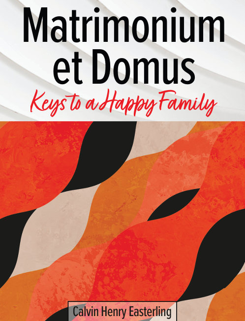 Matirimonium et Domus: Keys to a Happy Family