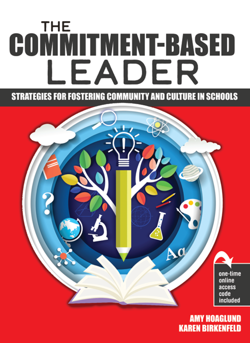 The Commitment-Based Leadership: Strategies for Fostering Community and Culture in Schools