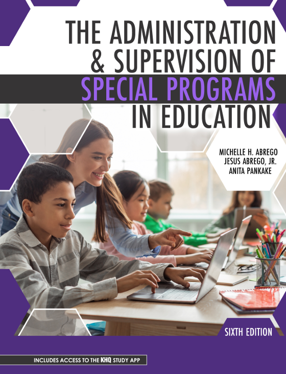 The Administration and Supervision of Special Programs in Education
