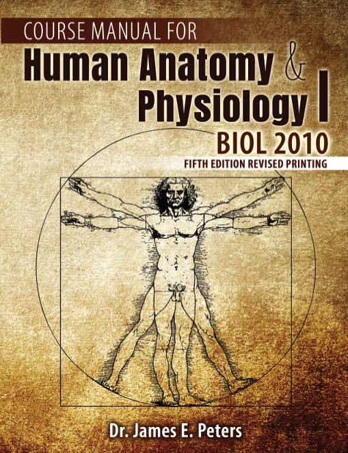 Course Manual for Human Anatomy & Physiology I BIOL 2010
