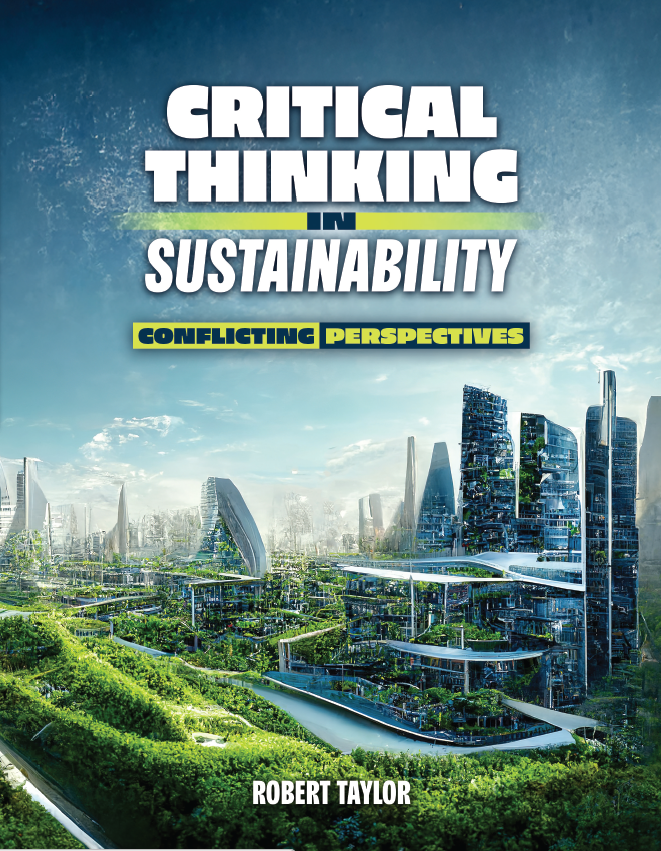 Critical Thinking in Sustainability: Conflicting Perspectives