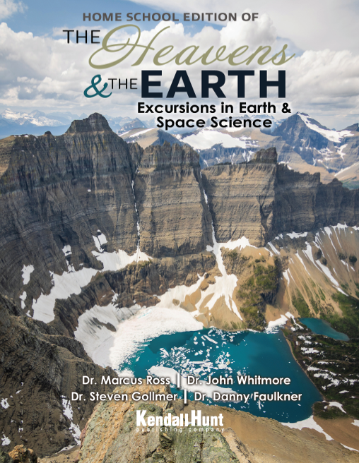 HomeSchool Edition of Heavens & The Earth: Excursions in Earth and Space Science