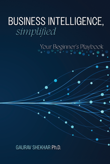 Business Intelligence, Simplified: Your Beginner's Playbook