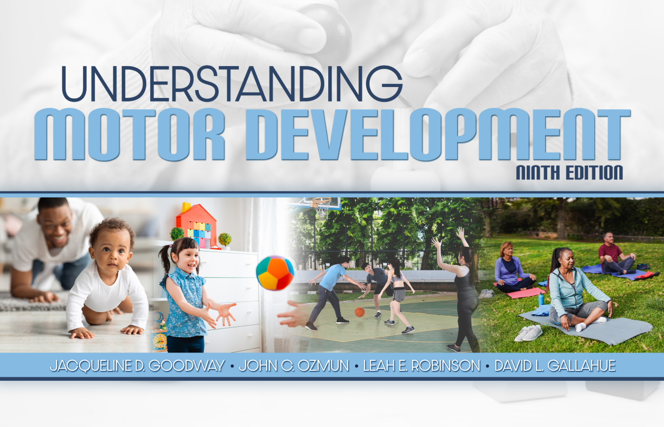 Understanding Motor Development: Infants, Children, Adolescents, Adults