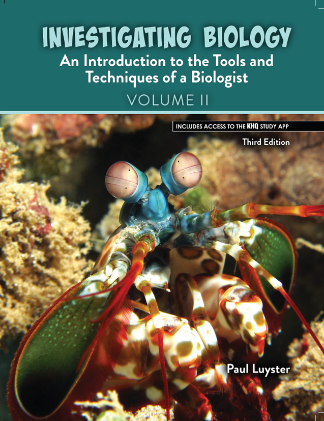 Investigating Biology: An Introduction to the Tools and Techniques of a Biologist: Volume II