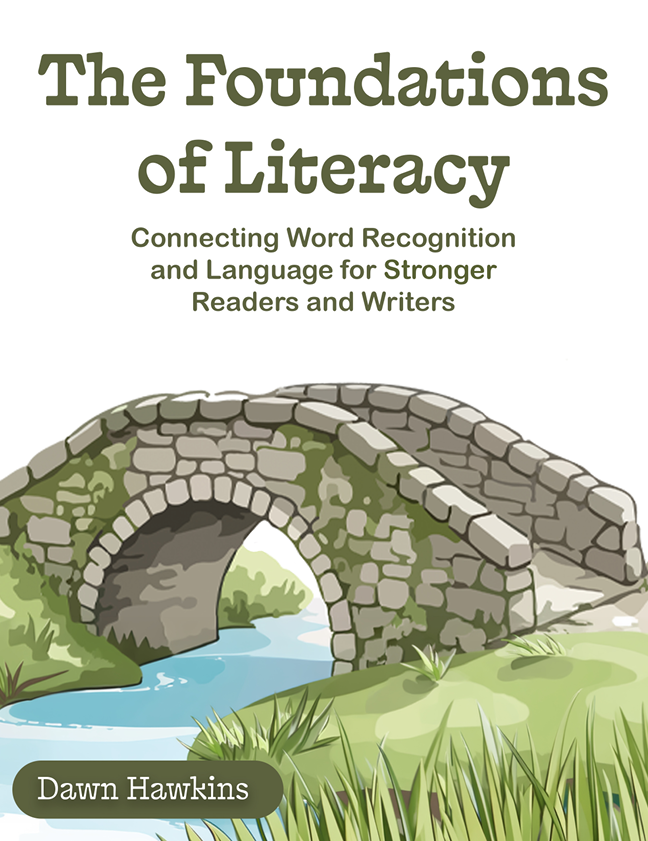 The Foundations of Literacy: Connecting Word Recognition and Language for Stronger Readers and Writers