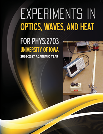 Experiments in Optics, Waves, and Heat for PHYS: 2703