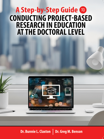 A Step-By-Step Guide to Conducting Project-Based Research in Education at the Doctoral Level