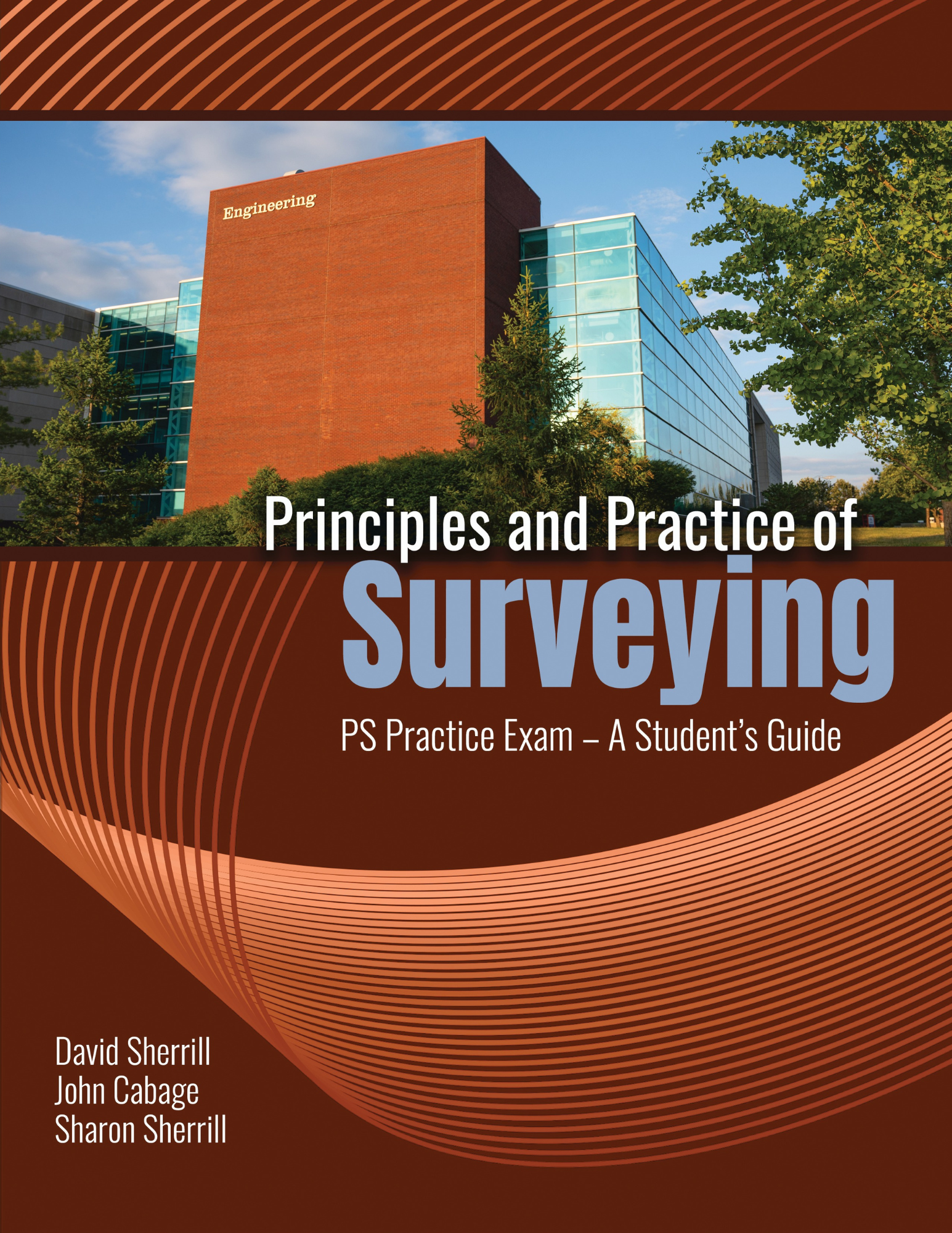 Principles and Practice of Surveying: PS Practice Exam: A Student's Guide