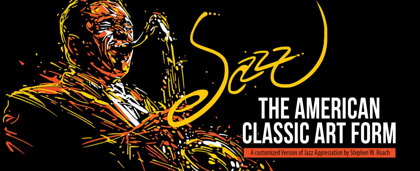 Jazz: The American Classic Art Form