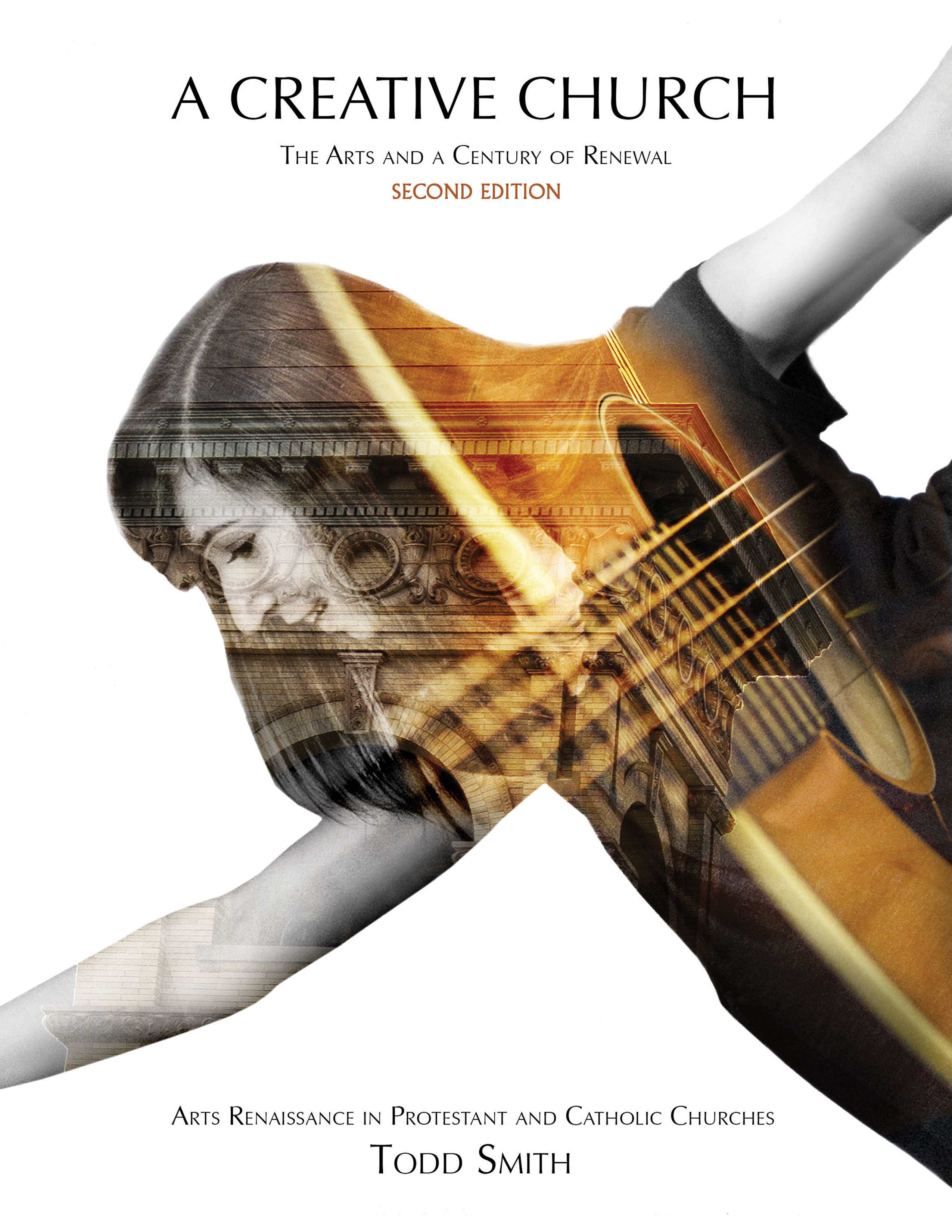 A Creative Church: The Arts and a Century of Renewal