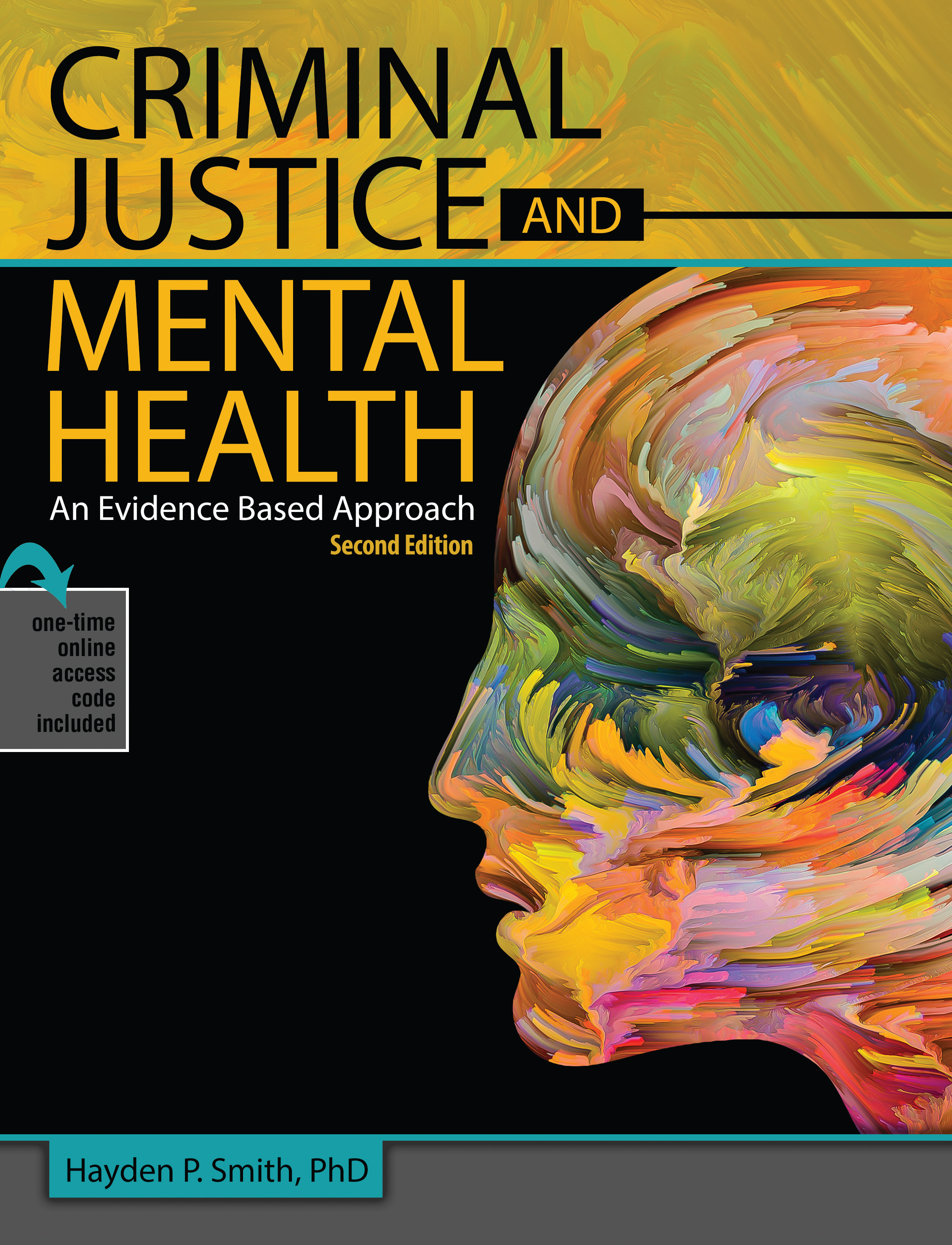Criminal Justice and Mental Health: An Evidence Based Approach