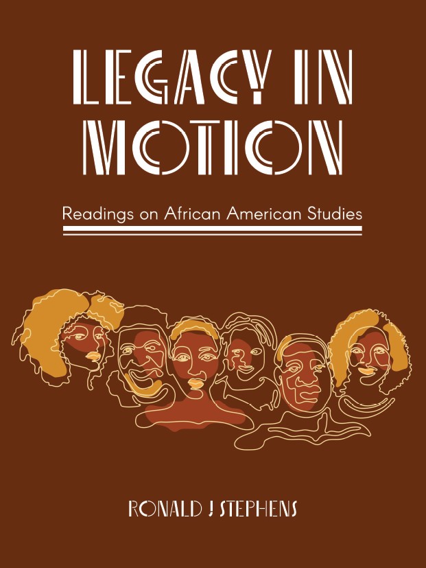 Legacy In Motion: Readings on African American Studies