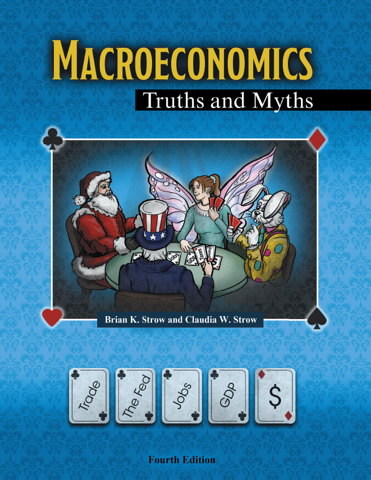 Macroeconomics: Truths & Myths