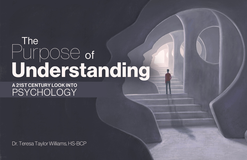 The Purpose of Understanding: A 21st Century Link to Psychology