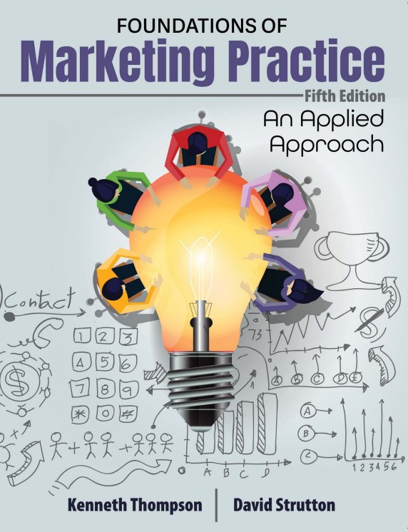 Foundations of Marketing Practice: An Applied Approach
