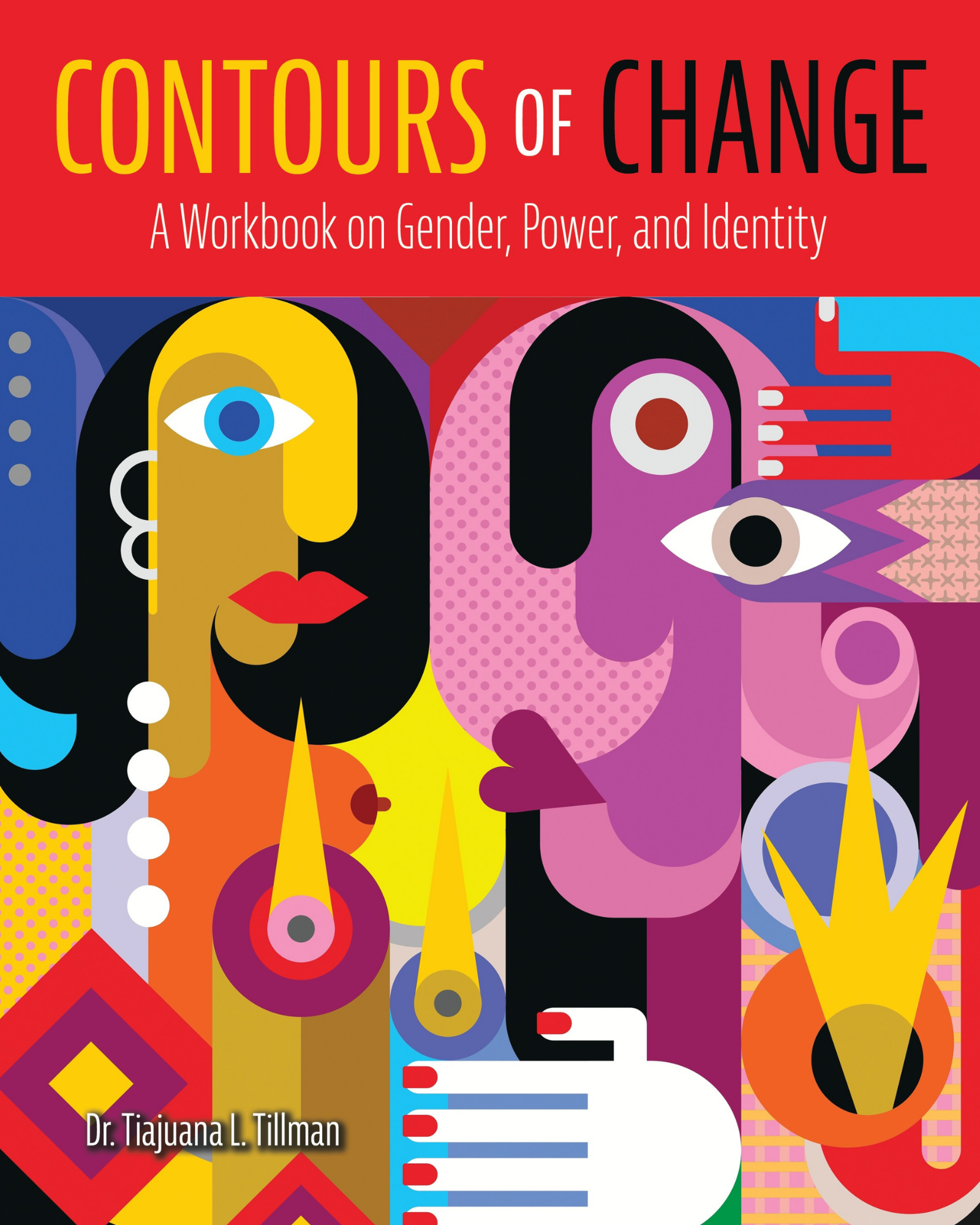 Contours of Change: A Workbook on Gender, Power, and Identity