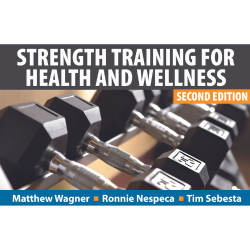 Strength Training for Total Health and Wellness