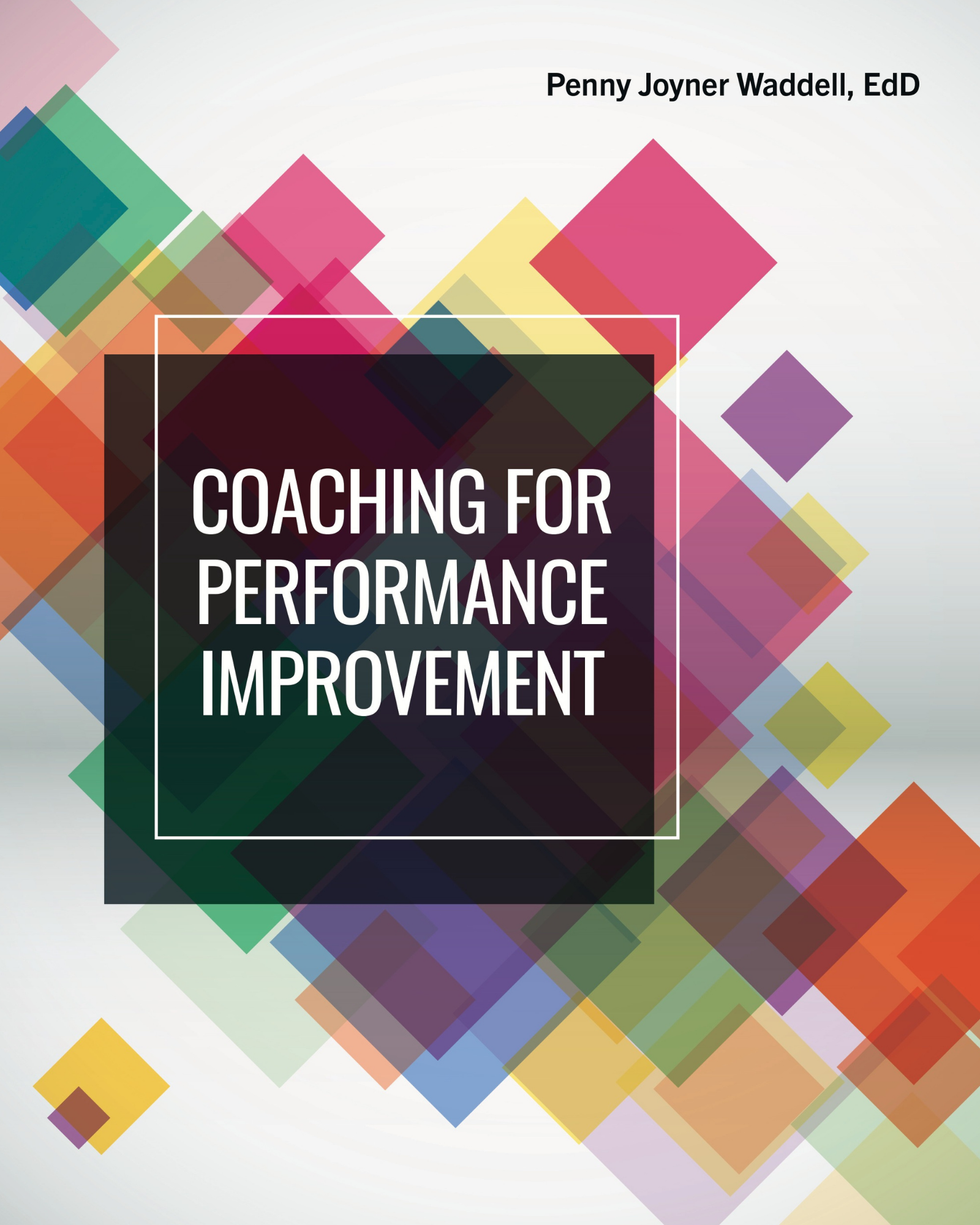 Coaching For Performance Improvement | Higher Education