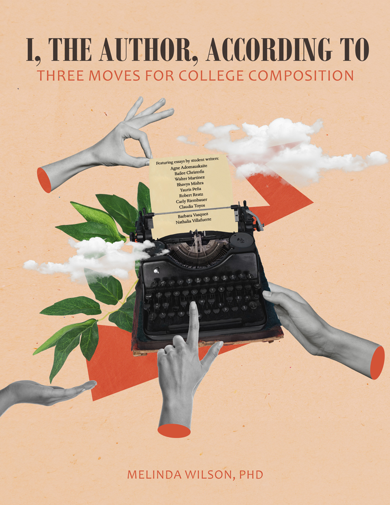 I, the Author, According to: Three Moves for College Composition