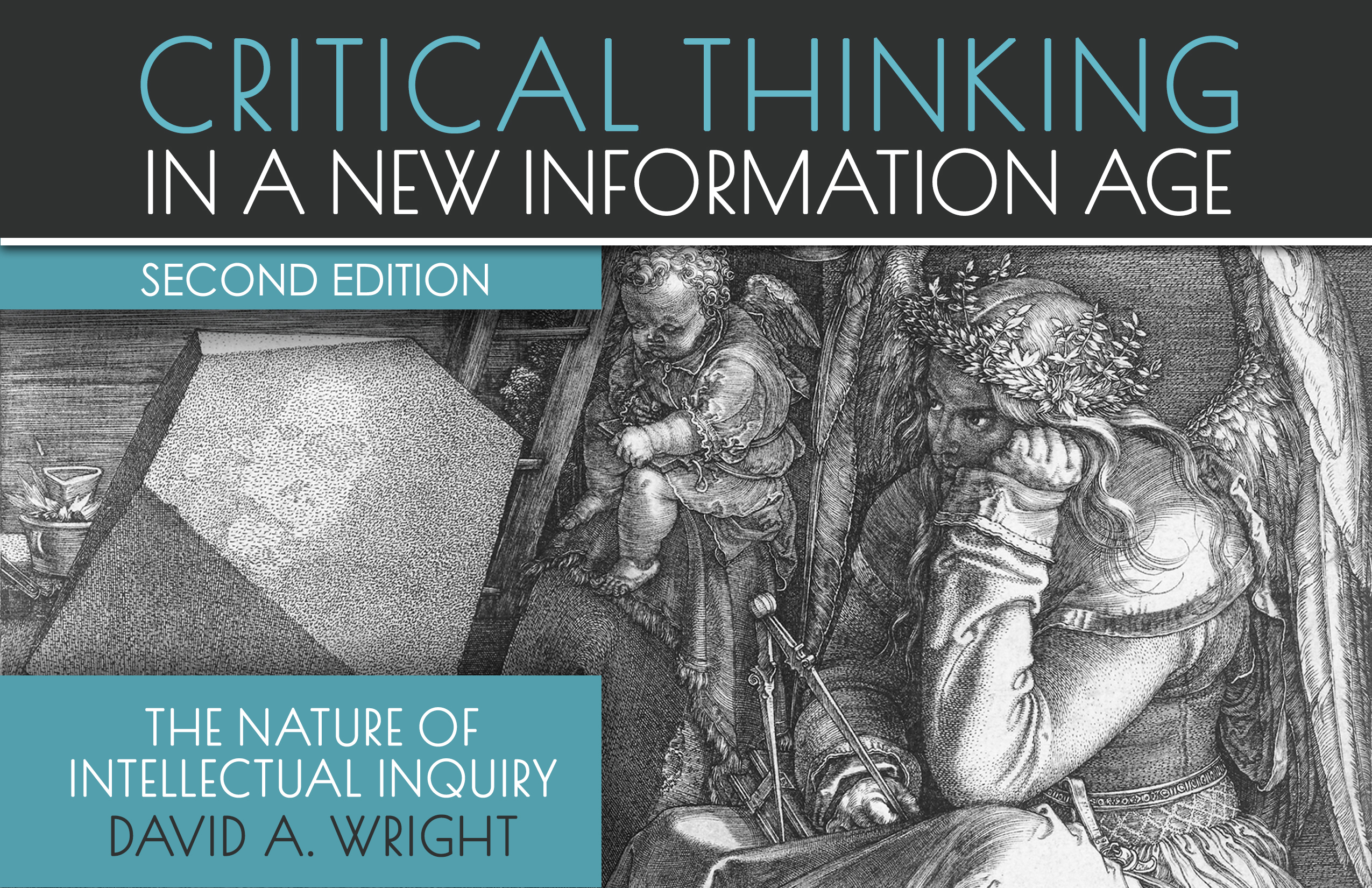 Critical Thinking in a New Information Age: The Nature of Intellectual Inquiry