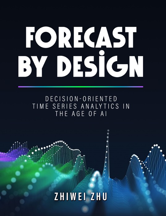Forecast by Design: Decision-Oriented Time Series Analytics in the Age of AI