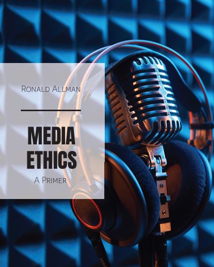 Media Ethics: A Primer