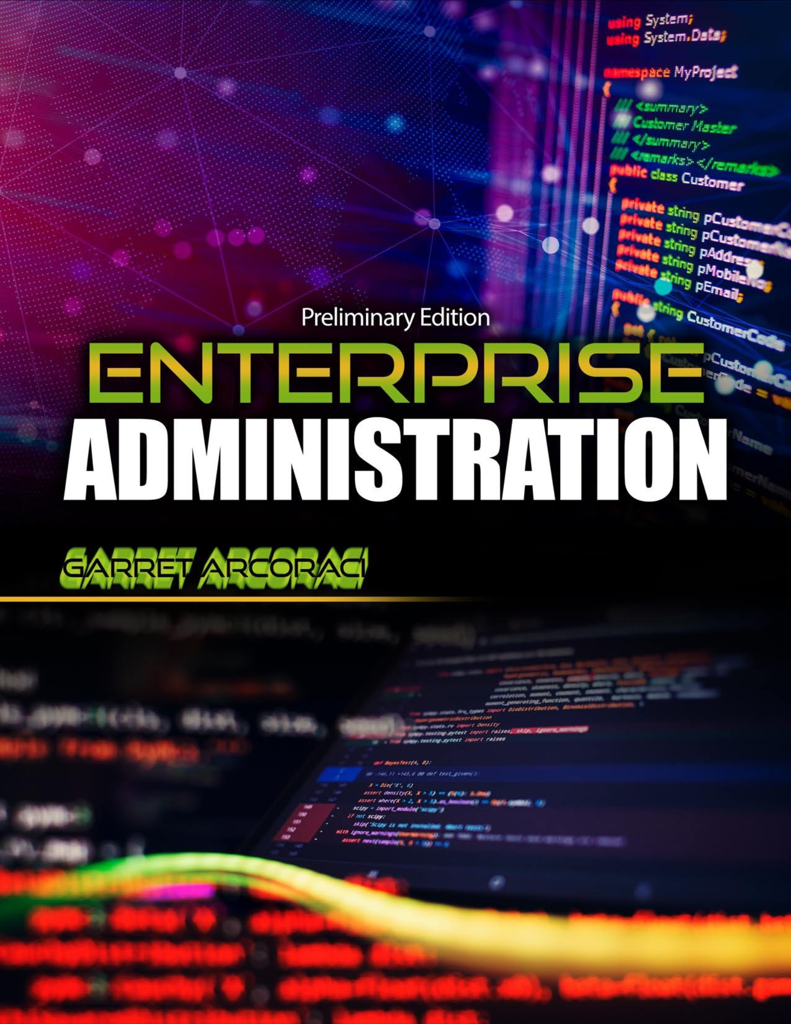 Enterprise Administration, Preliminary Edition