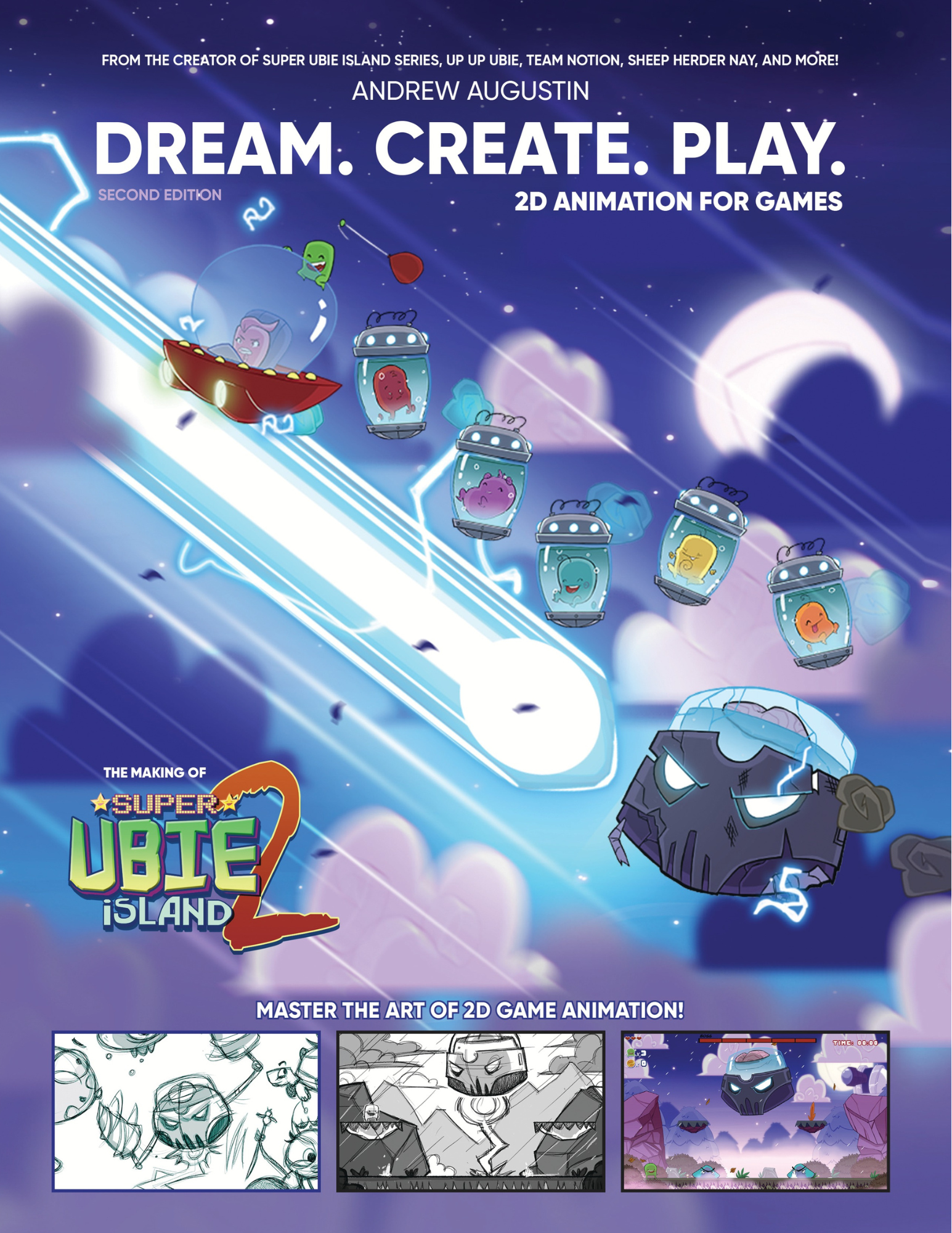 Dream. Create. Play. 2D Animation for Games