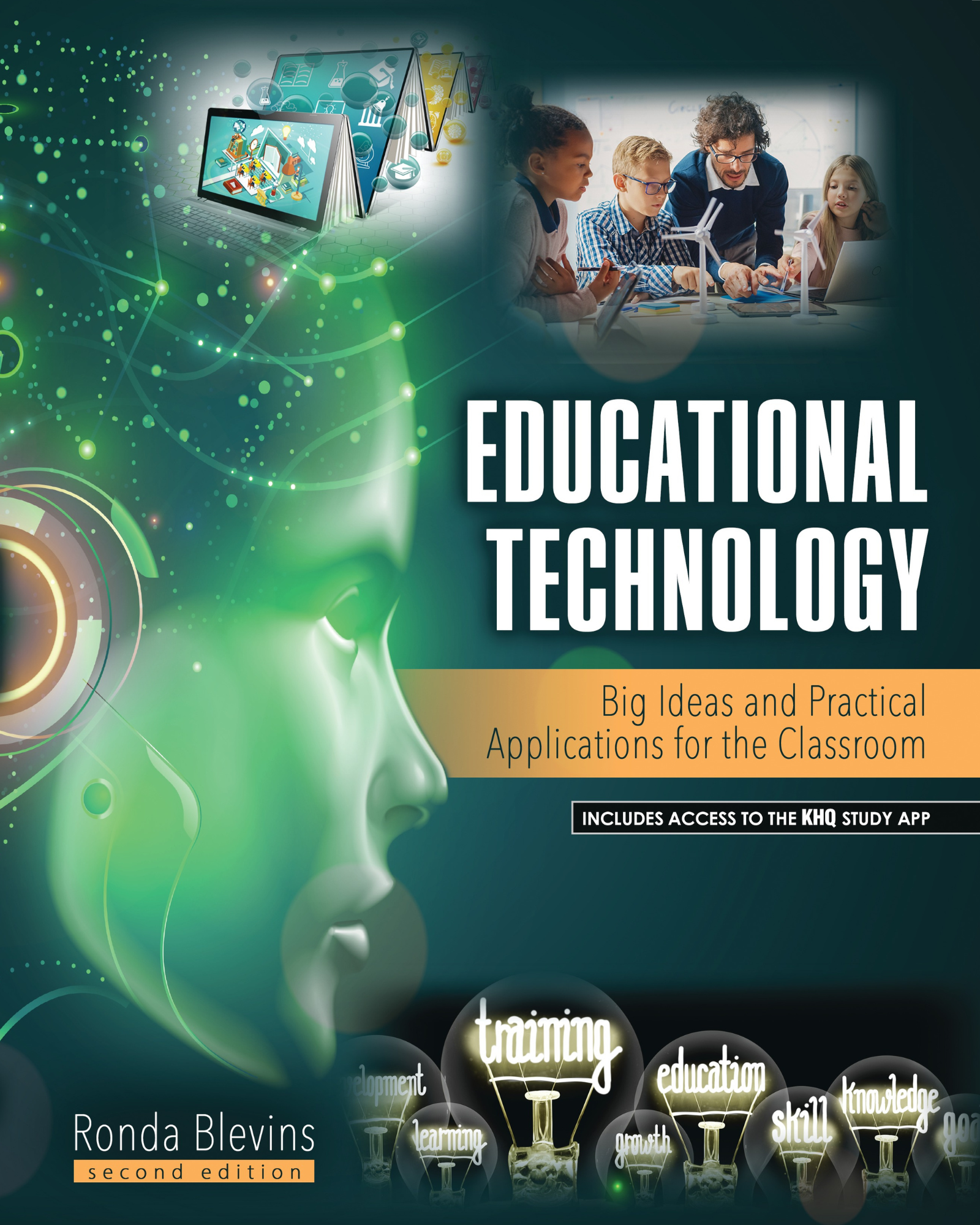 Educational Technology: Big Ideas and Practical Applications for the Classroom