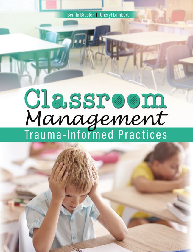 Classroom Management: Trauma-Informed Practices