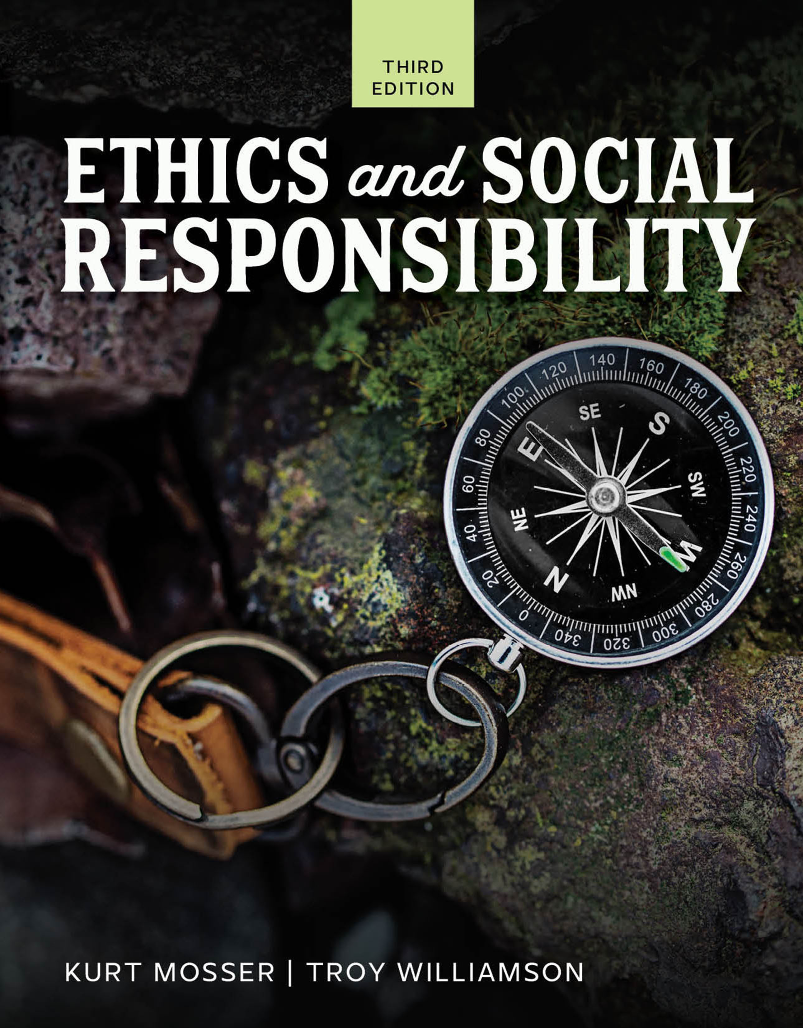 Ethics and Social Responsibility, Third Edition