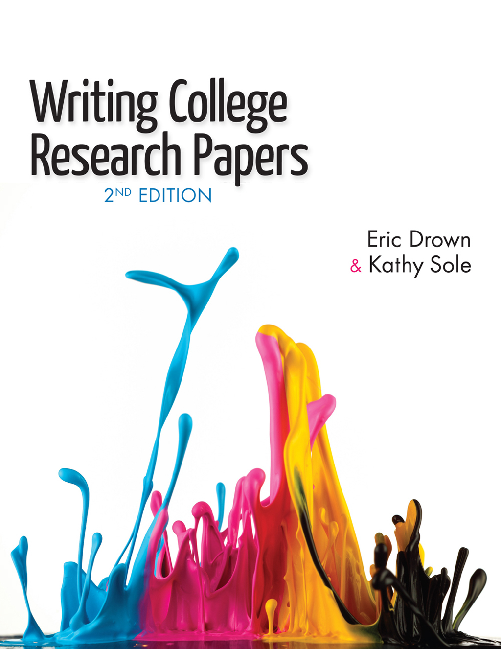 Writing College Research Papers, Second Edition