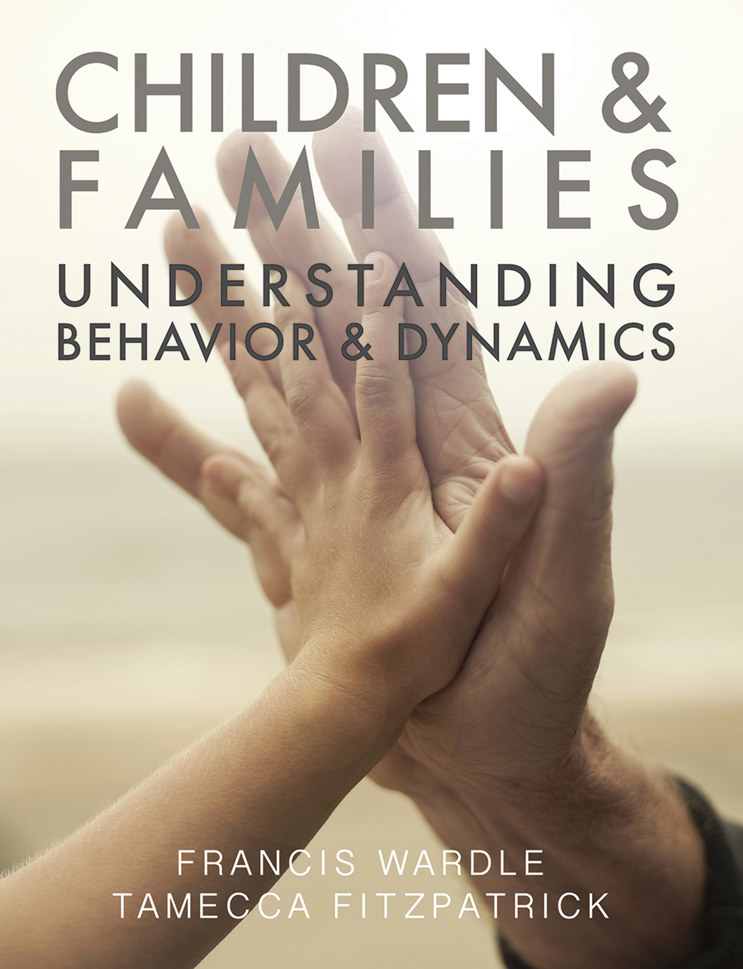 Children and Families: Understanding Behavior and Dynamics