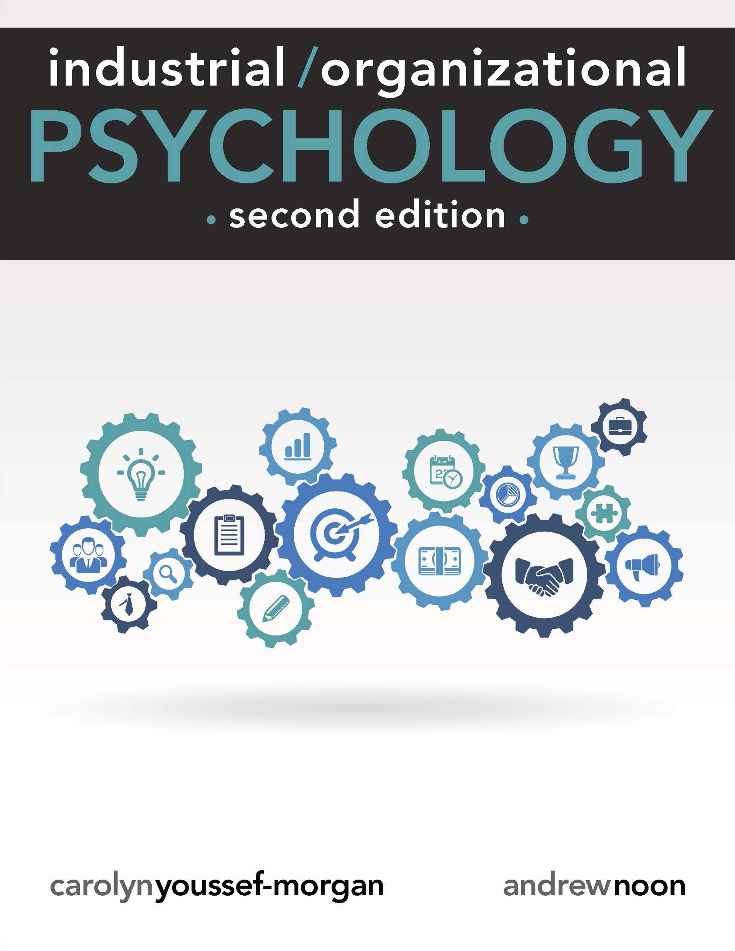 Industrial/Organizational Psychology, Second Edition