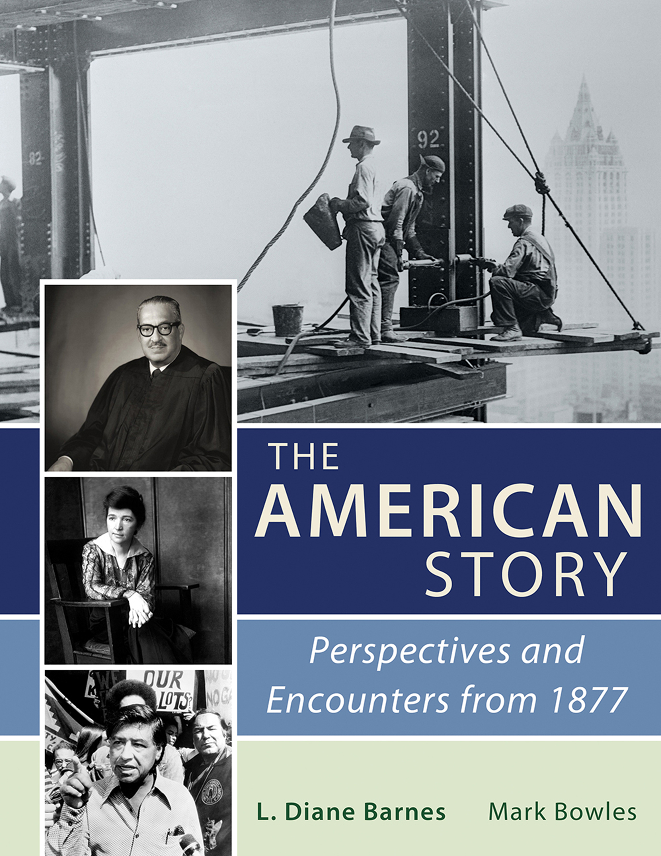 The American Story: Perspectives and Encounters from 1877