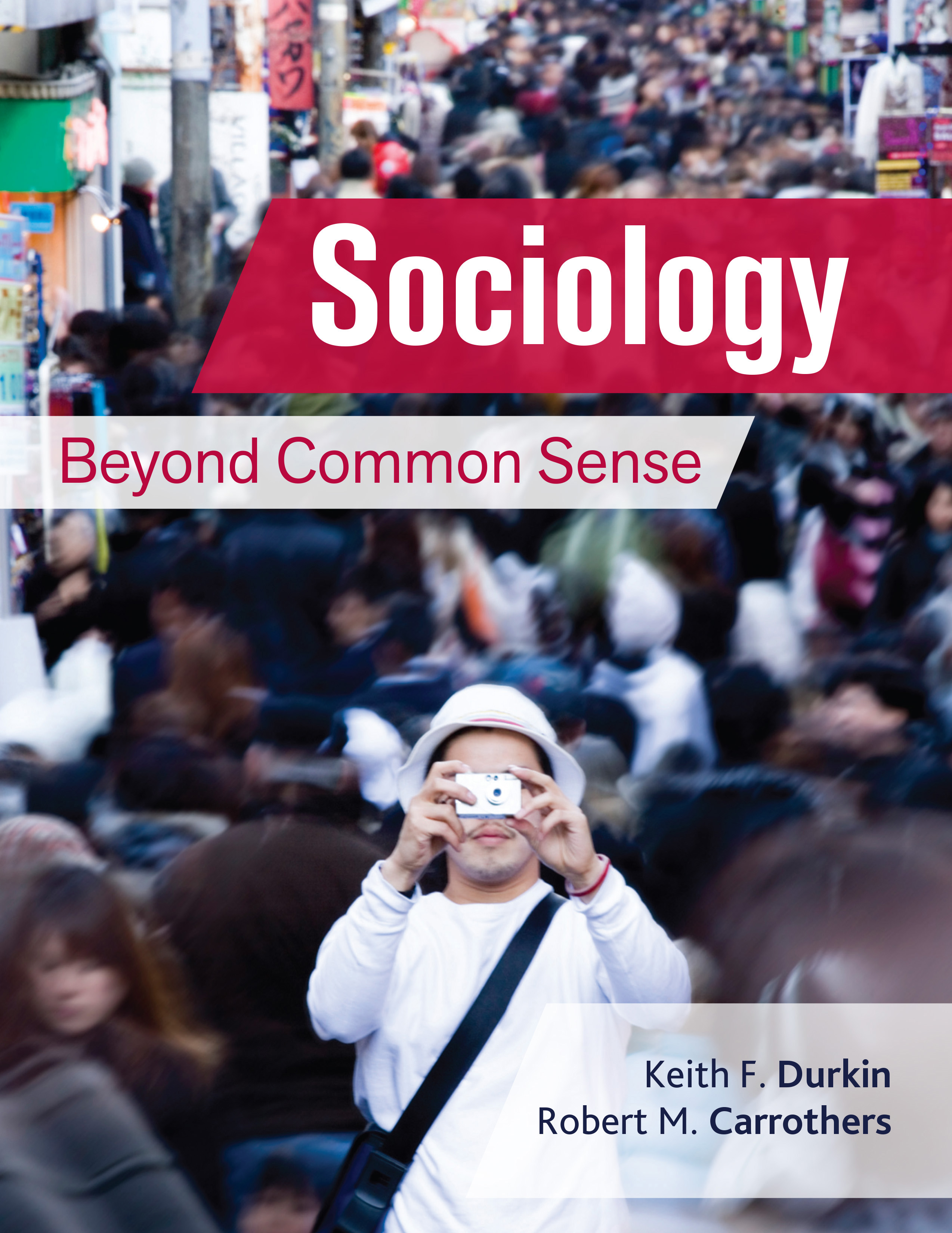 Sociology: Beyond Common Sense