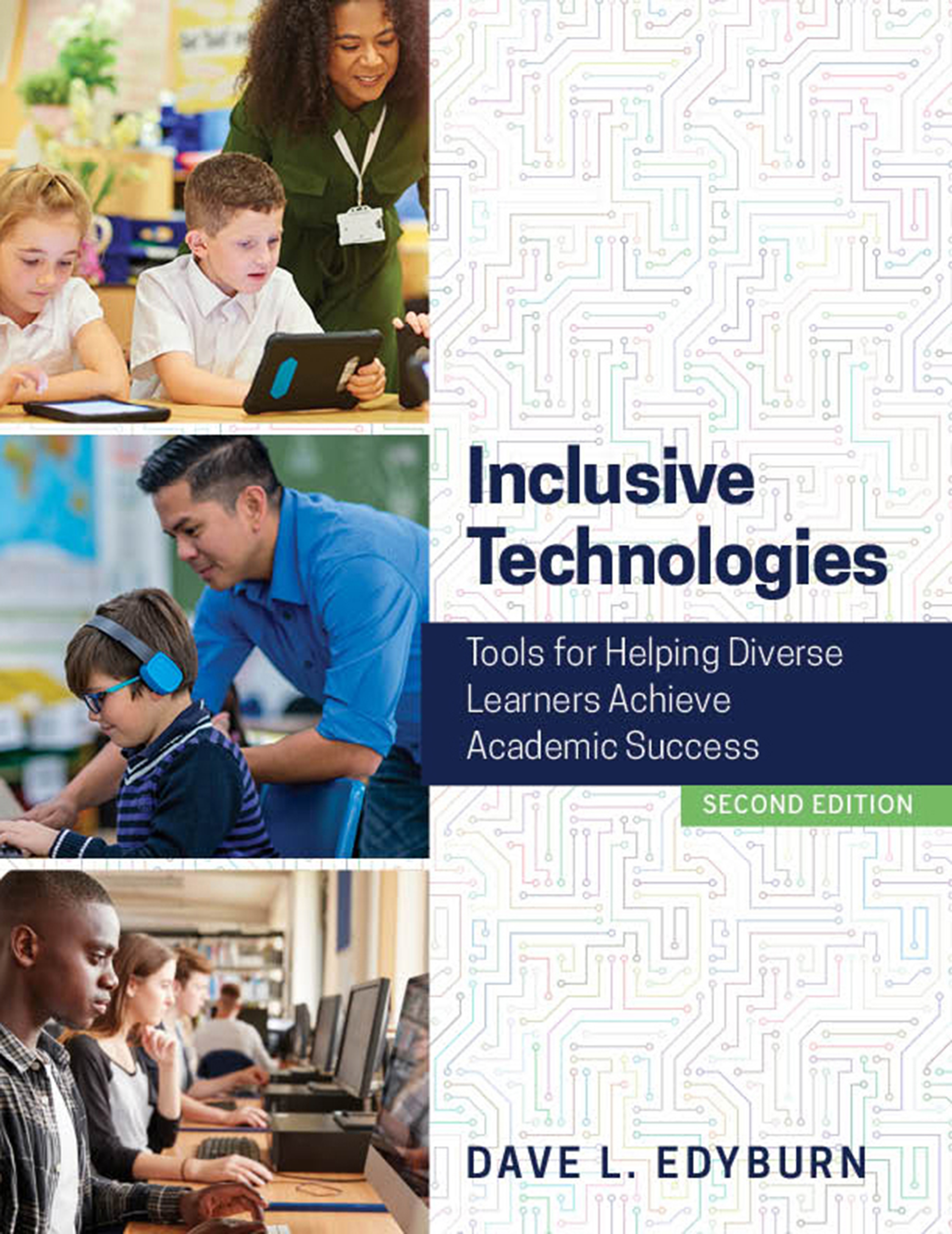 Inclusive Technologies: Tools for Helping Diverse Learners Achieve Academic Success