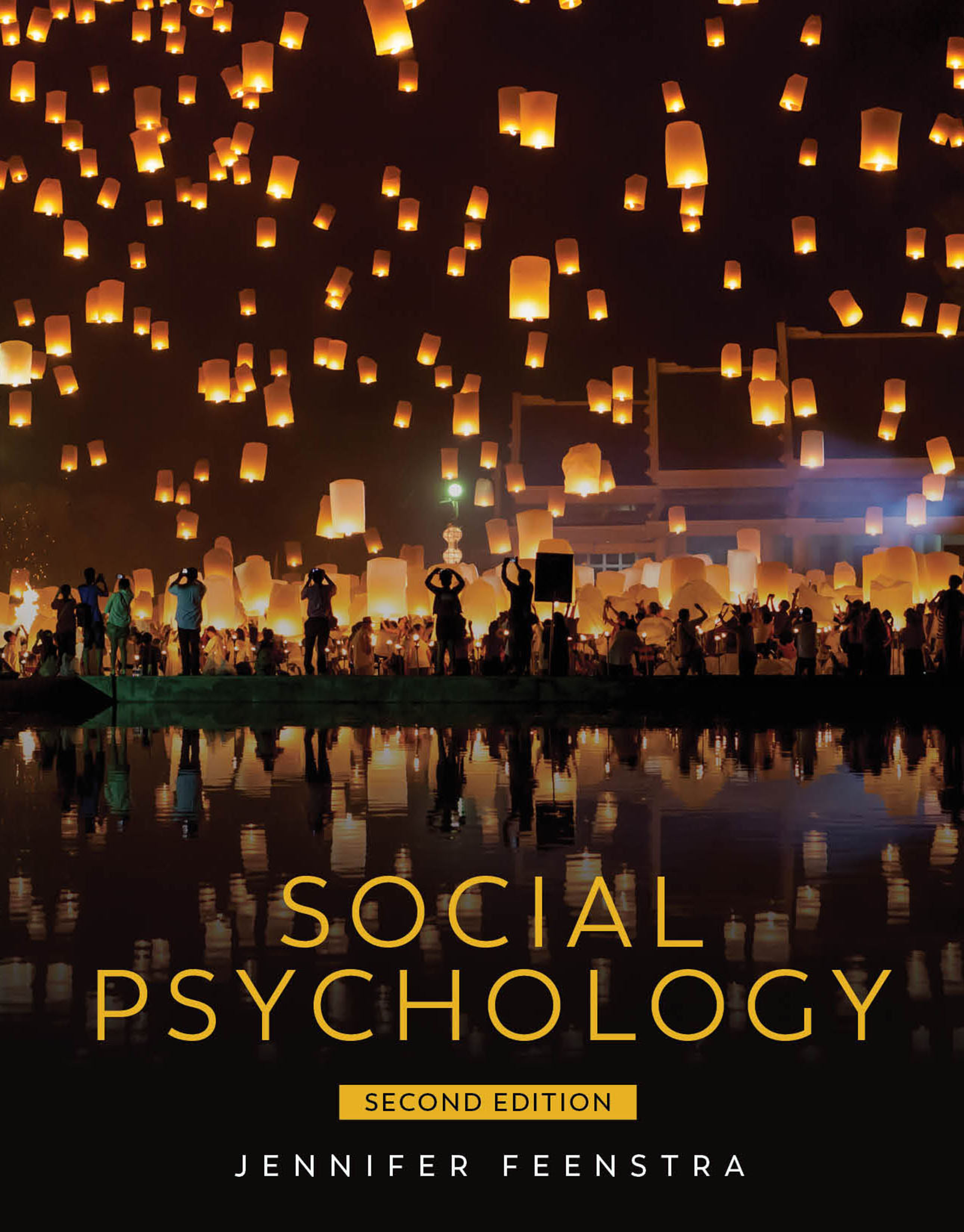 Social Psychology, Second Edition