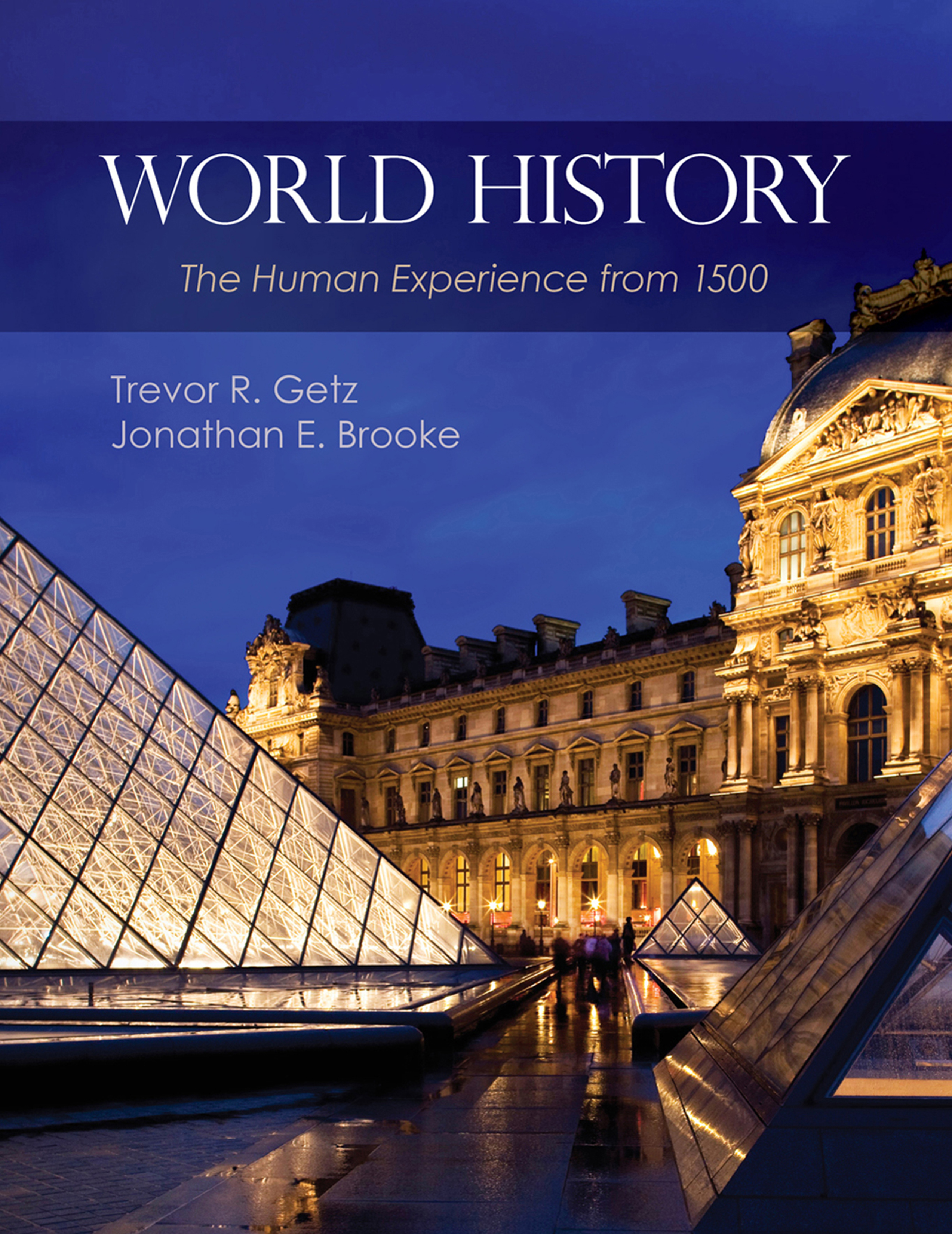 World History: The Human Experience From 1500