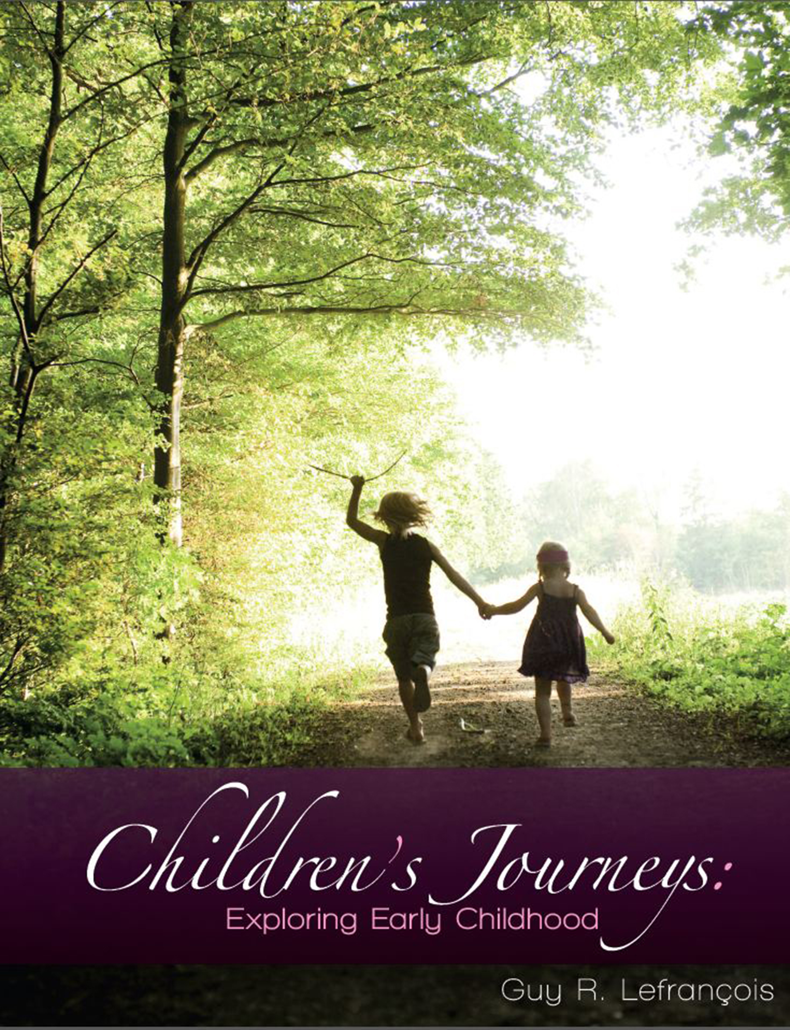 Children's Journeys: Exploring Early Childhood