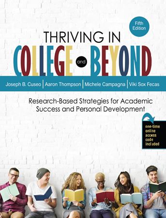 Thriving in College and Beyond: Research-Based Strategies for Academic Success and Personal Development