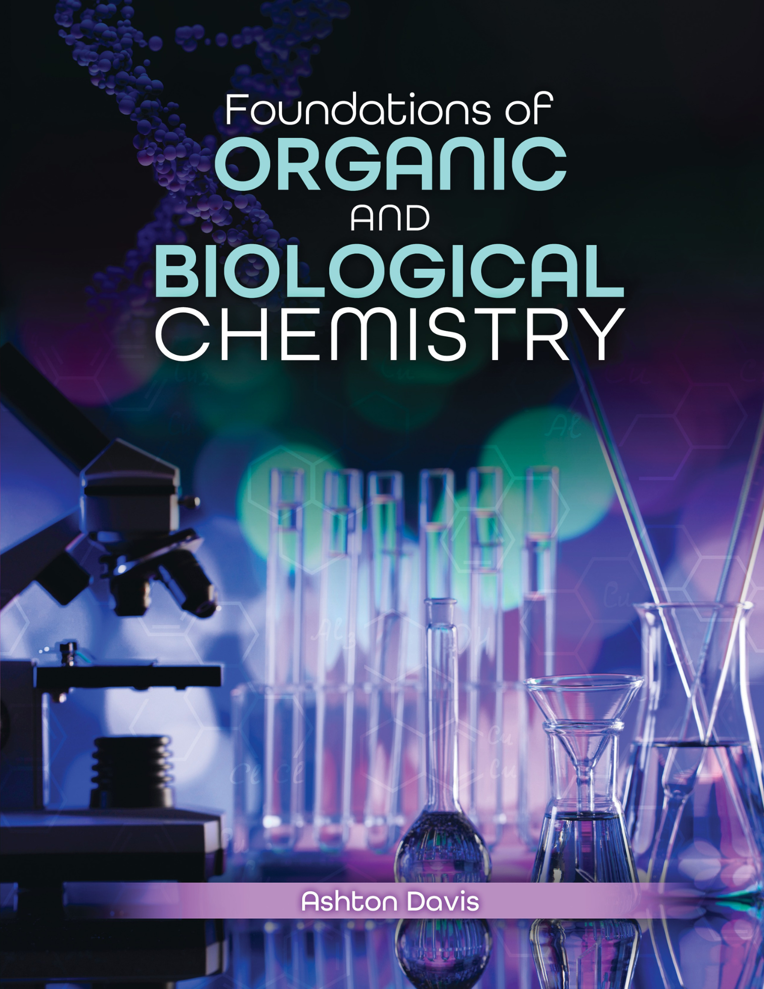 Foundations of Organic and Biological Chemistry