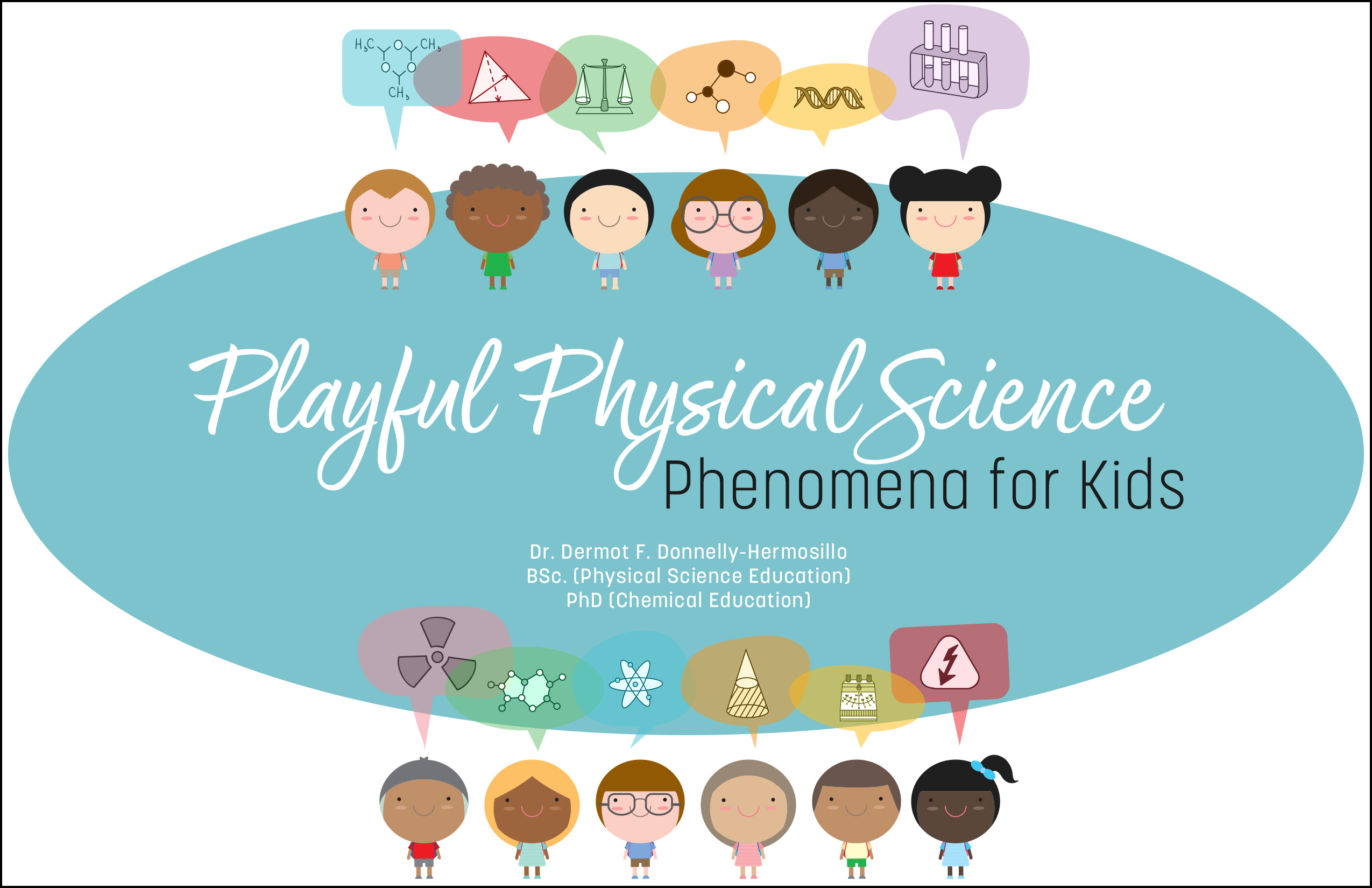 Playful Physical Science: Phenomena for Kids