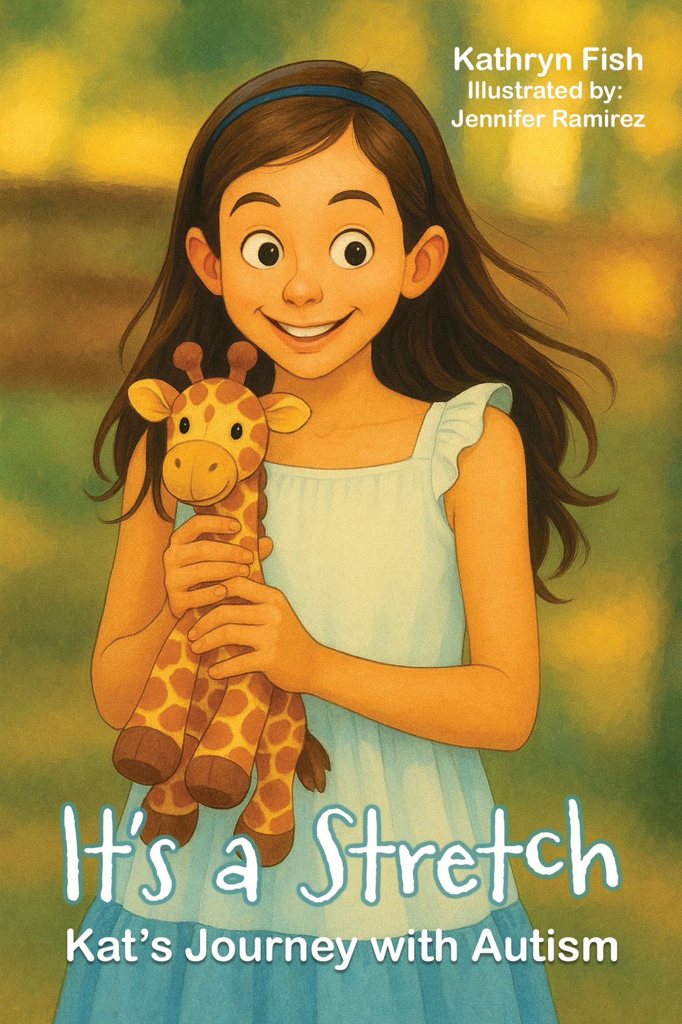 It's a Stretch: Kat's Journey with Autism