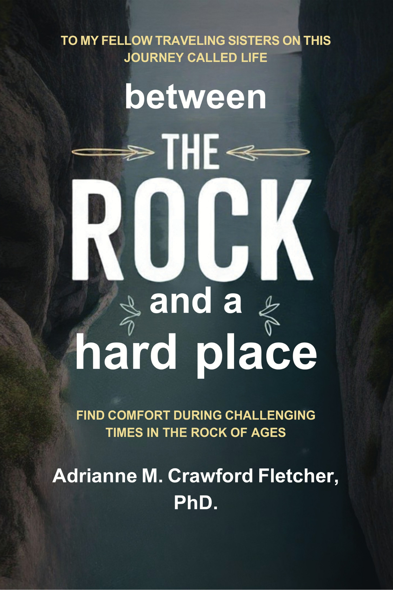 Between The Rock and A Hard Place