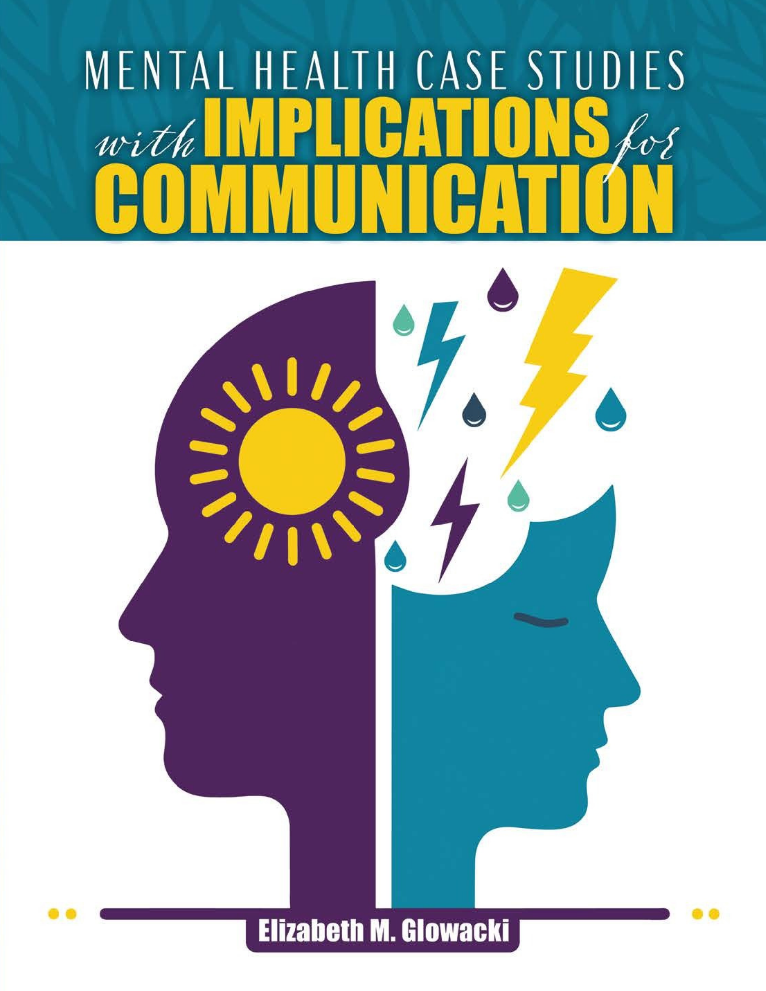 Mental Health Case Studies with Implications for Communication