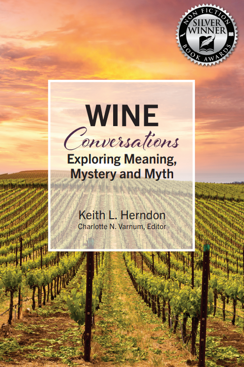 Wine Conversations: Exploring Meaning, Mystery and Myth
