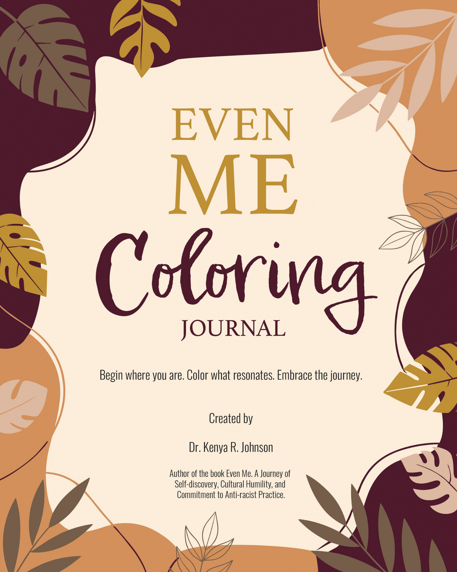 Even Me Coloring Journal